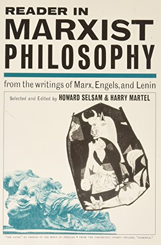 Reader in Marxist Philosophy: From the Writings of Marx, Engels, and Lenin