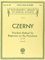 Czerny - Practical Method for Beginners on the Pianoforte Opus 599 Piano Technique Book | Classical Piano Method for Early to Intermediate Level | ... for Students and Teachers: Op. 599 (Buonamici