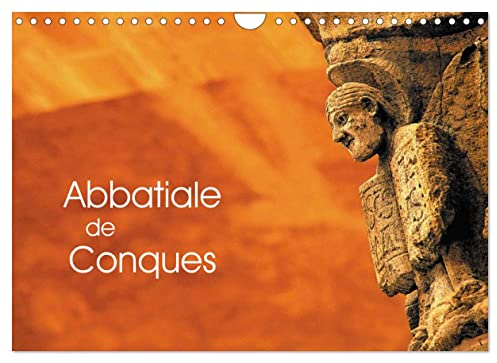 Abbatiale de Conques (Calendrier mural 2023 DIN A4 horizontal): Abbatiale Sainte-Foy (Calendrier mensuel, 14 Pages )