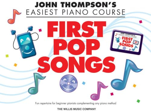 John Thompson's Easiest Piano Course: First Pop Songs