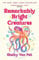 Remarkably Bright Creatures: 'That Octopus Book', the major bestseller coming to Netflix soon - Cover May Vary