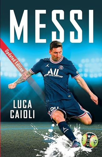 Messi: 2022 Updated Edition (Luca Caioli)
