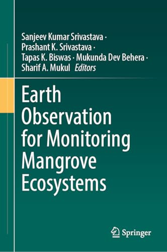 Earth Observation for Monitoring Mangrove Ecosystems