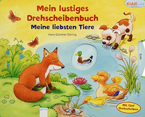 Meine liebsten Tiere: Kiddilight. Mein lustiges Drehscheibenbuch