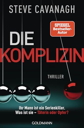 Die Komplizin – Ihr Mann ist ein Serienkiller. Was ist sie – Täterin oder Opfer?: Thriller (Eddie-Flynn-Reihe, Band 7)