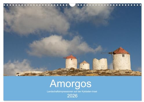 Amorgos - Kykladenimpressionen (Wandkalender 2026 DIN A3 quer), CALVENDO Monatskalender: Bilder von der Kykladeninsel Amorgos. (CALVENDO Orte)