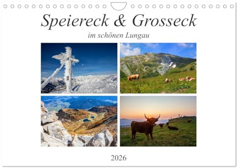 Speiereck & Grosseck (Wandkalender 2026 DIN A4 quer), CALVENDO Monatskalender: Impressionen von den zwei Skibergen im Lungau (CALVENDO Orte)