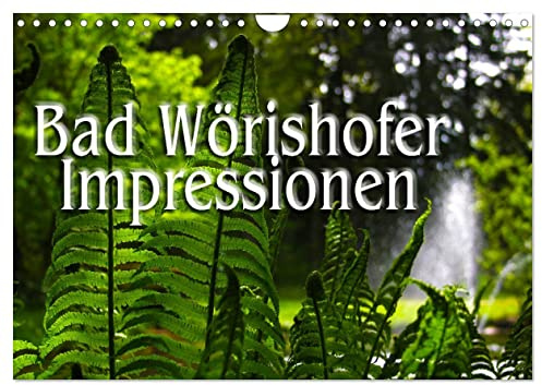 Bad Wörishofer Impressionen (Wandkalender 2026 DIN A4 quer), CALVENDO Monatskalender: Bad Wörishofen ist der Kneipp-Kurort, wo die Kneipp'sche Lehre ihren Anfang nahm. (CALVENDO Orte)