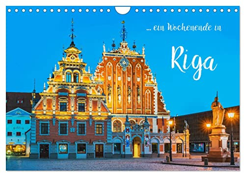 Ein Wochenende in Riga (Wandkalender 2026 DIN A4 quer), CALVENDO Monatskalender: Riga-Entdeckungen im Baltikum (CALVENDO Orte)