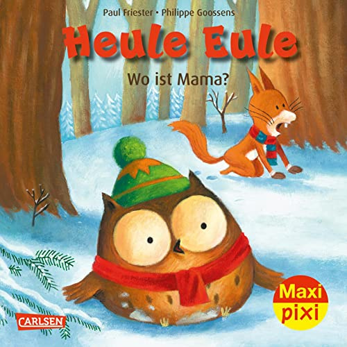 Maxi Pixi 418: VE 5: Heule Eule: Wo ist Mama? (5 Exemplare) (418)