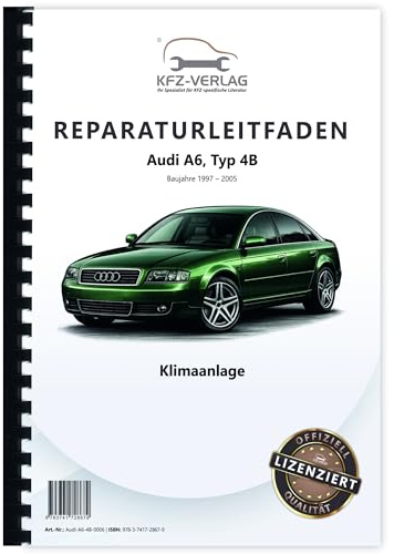 Audi A6 Typ 4B 1997-2005 Klimaanlage mit Eigendiagnose Reparaturanleitung