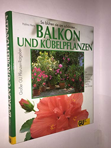 Balkon und Kübelpflanzen