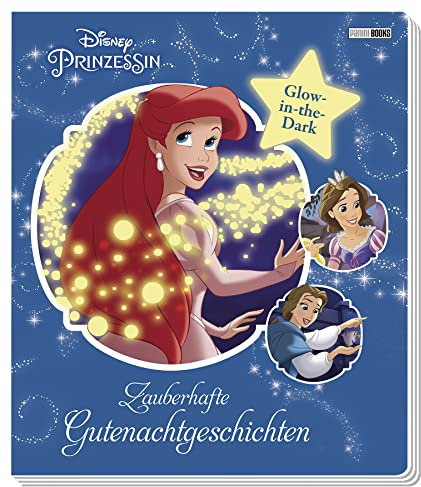 Disney Prinzessin: Zauberhafte Gutenachtgeschichten: Pappbilderbuch mit Glow-in-the-Dark-Effekten auf jeder Seite
