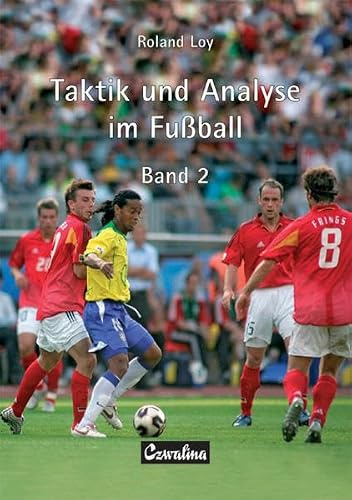 Taktik und Analyse im Fußball (Band 2)
