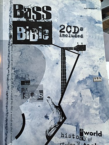 Bass Bible: A world history of styles and techniques