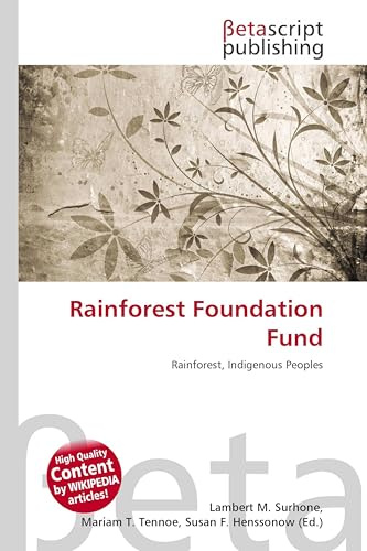 Rainforest Foundation Fund: Rainforest, Indigenous Peoples