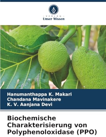 Biochemische Charakterisierung von Polyphenoloxidase (PPO): DE