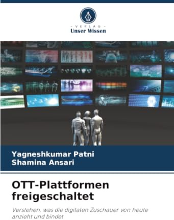 OTT-Plattformen freigeschaltet: Verstehen, was die digitalen Zuschauer von heute anzieht und bindet