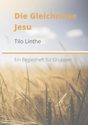 Die Gleichnisse Jesu