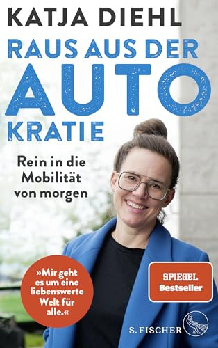 Raus aus der AUTOkratie – rein in die Mobilität von morgen!: Das Standardwerk zur Verkehrswende