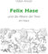 Felix Hase und die Allianz der Tiere im Harz