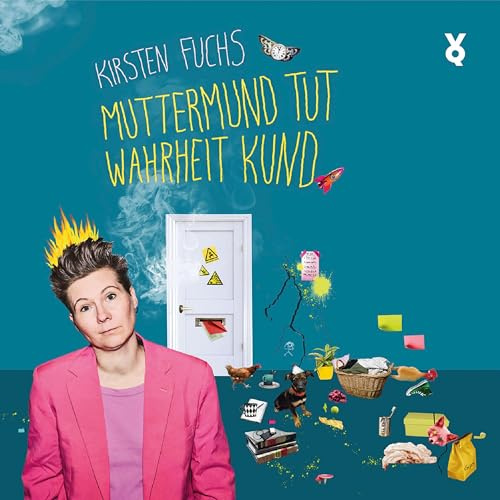 Muttermund tut Wahrheit kund
