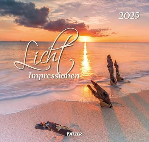 Licht Impressionen 2025 (Impressionen: Wandkalender)
