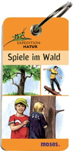 Moses 103776 Spiele im Wald - Expedition Natur