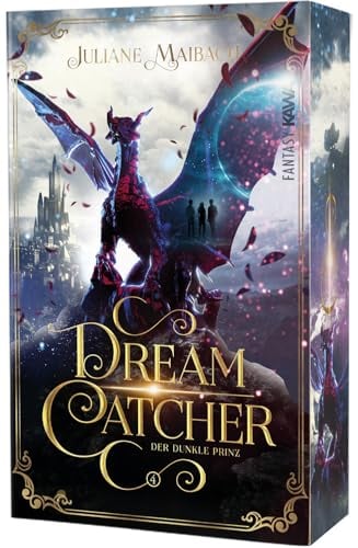 Dreamcatcher: Der dunkle Prinz (Band 4) Ein romantisches Fantasy-Abenteuer zwischen Traum und Wirklichkeit