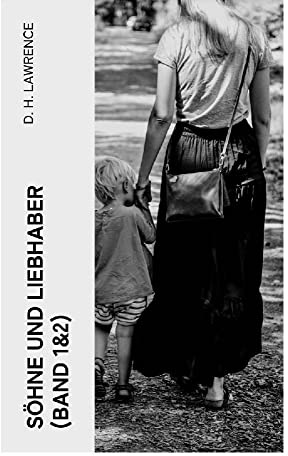 Söhne und Liebhaber (Band 1&2)
