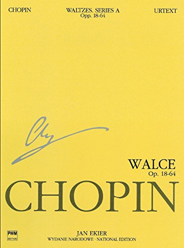 National Edition: Waltzes Op. 18, 34, 42, 64. Klavier Solo.: Chopin National Edition 11a, Volume XI