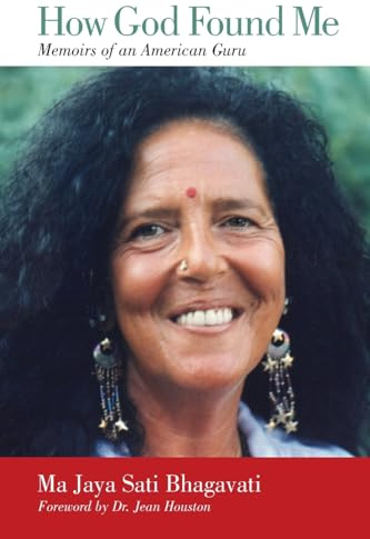 How God Found Me: Memoirs of an American Guru