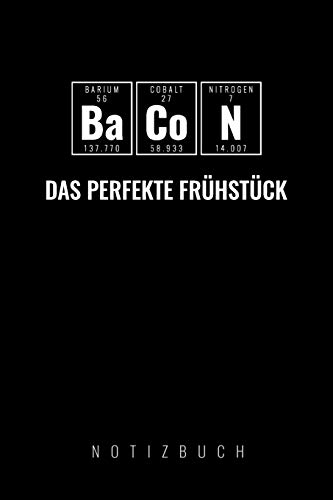 BACON DAS PERFEKTE FRÜHSTÜCK: A5 Notizbuch kariert | Chemie Geschenk für Chemiker und Studenten | lustige Wissenschaft | Kalender | Nerd | Gadget