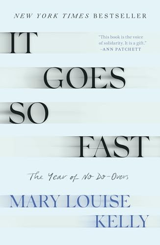 It. Goes. So. Fast.: The Year of No Do-Overs