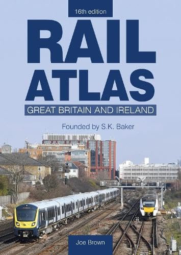Rail Atlas: Great Britain & Ireland