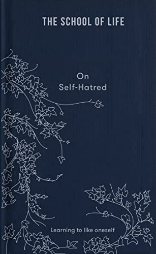 On Self-Hatred: Learning to like oneself (Pocket Library)