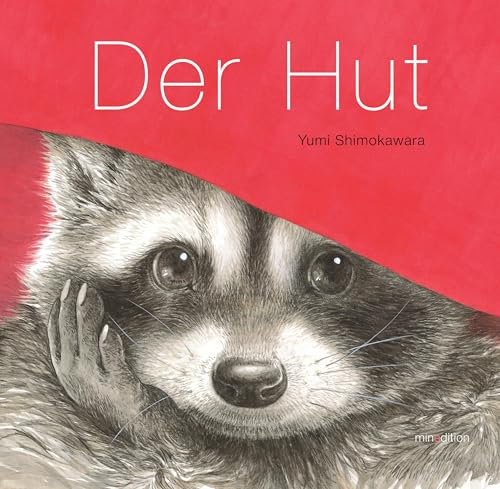 Der Hut: - ein Bilderbuch für Kinder ab 3 Jahren