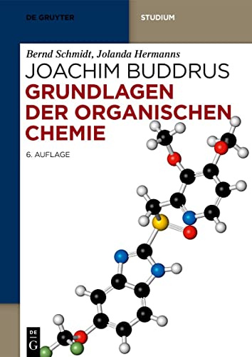 Grundlagen der Organischen Chemie (De Gruyter Studium)