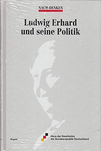 Ludwig Erhard und seine Politik