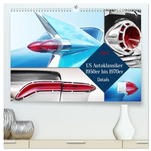 US Autoklassiker 1950er bis 1970er Details (hochwertiger Premium Wandkalender 2026 DIN A2 quer), Kunstdruck in Hochglanz: Freuen Sie sich auf tolle US ... und 1970er Jahre. (CALVENDO Mobilitaet)
