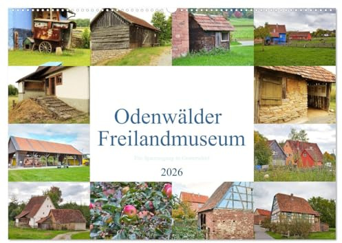 Odenwälder Freilandmuseum - Ein Spaziergang in Gottersdorf (Wandkalender 2026 DIN A2 quer), CALVENDO Monatskalender: Hier finden Sie eine kleine ... das Odenwälder Freilandmuseum (CALVENDO Orte)