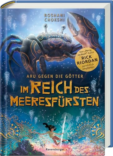 Aru gegen die Götter, Band 2: Im Reich des Meeresfürsten (Rick Riordan Presents: abenteuerliche Götter-Fantasy ab 10 Jahre) (Aru gegen die Götter, 2)