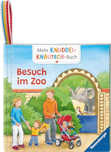 Mein Knuddel-Knautsch-Buch: Besuch im Zoo; weiches Stoffbuch, waschmaschinengeeignet, Badebuch, Babyspielzeug ab 6 Monate