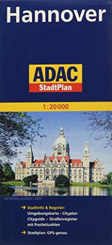 ADAC StadtPlan Hannover 1:20 000: Stadtinfo & Register: Umgebungskarte, Cityplan, Cityguide, Straßenregister mit Postleitzahlen. GPS-genau (ADAC Stadtpläne)