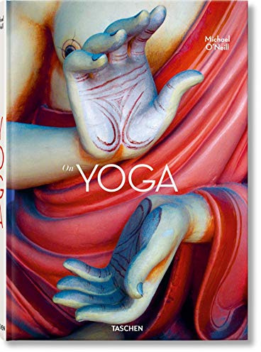 Michael O'Neill. On Yoga. The Architecture of Peace: Mehrsprachige Ausgabe