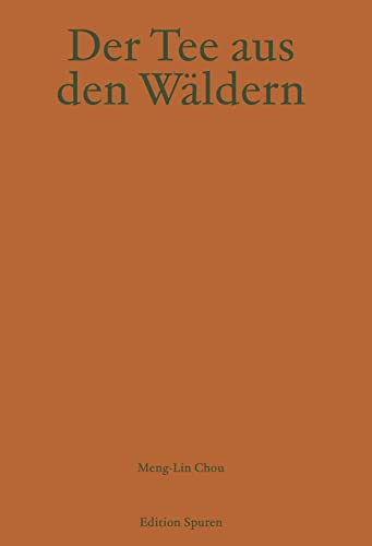 Der Tee aus den Wäldern: Eine Reise ins Land des Pu'er