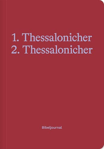 1.–2. Thessalonicher (Bibeljournal)