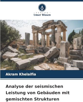 Analyse der seismischen Leistung von Gebäuden mit gemischten Strukturen