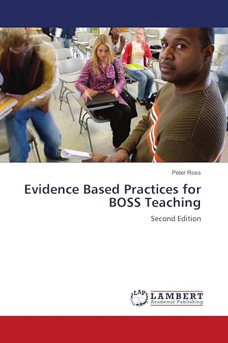 Evidence Based Practices for BOSS Teaching: Second Edition