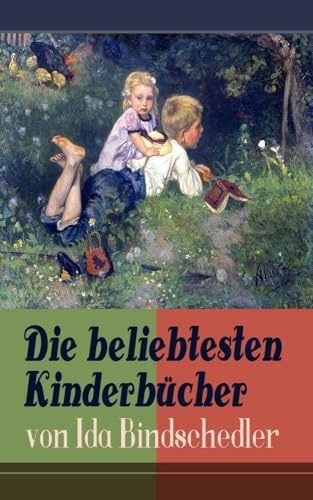 Die beliebtesten Kinderbücher von Ida Bindschedler: Die Leuenhofer + Die Turnachkinder im Sommer + Die Turnachkinder im Winter